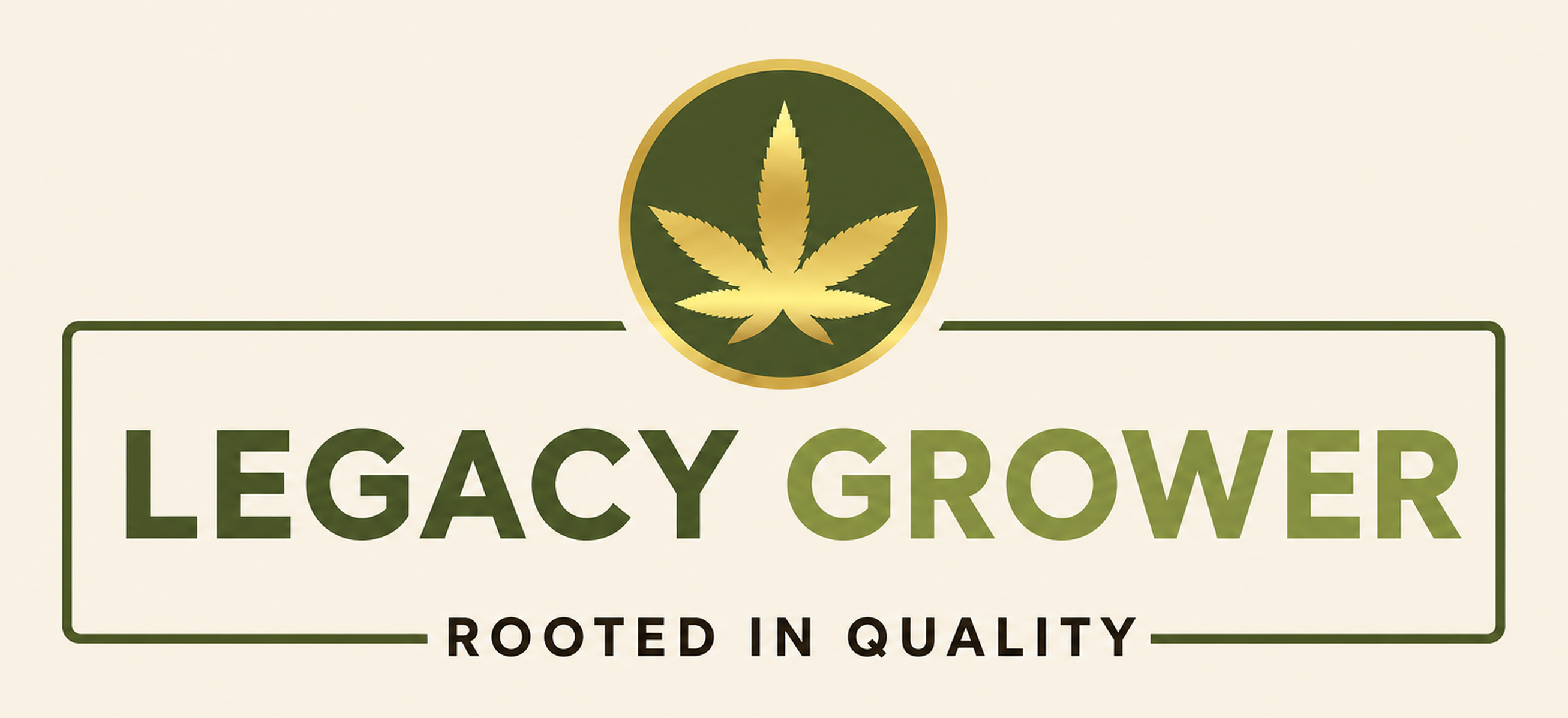 Legacy Grower — Rooted in Quality